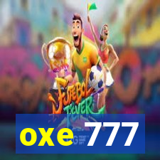 oxe 777