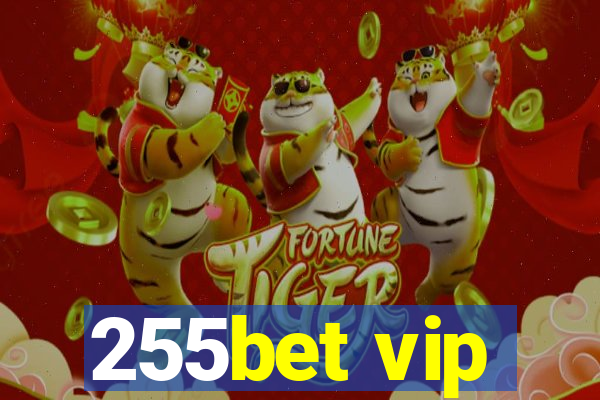 255bet vip