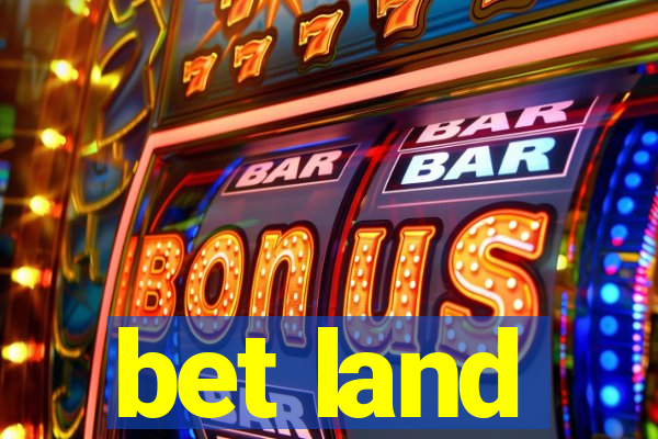 bet land