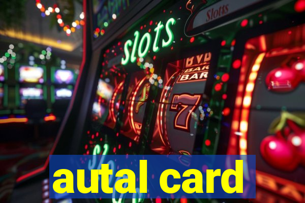 autal card