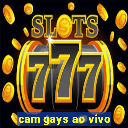 cam gays ao vivo