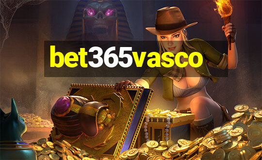 bet365vasco