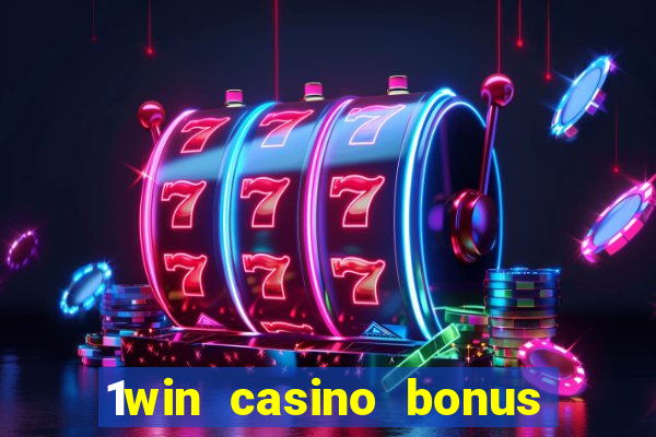 1win casino bonus how to use