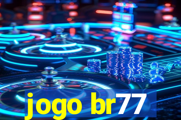 jogo br77