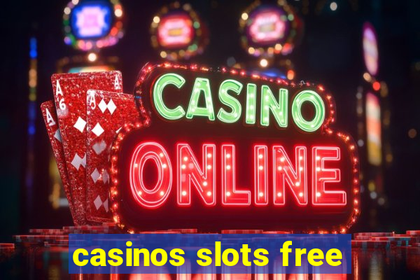 casinos slots free