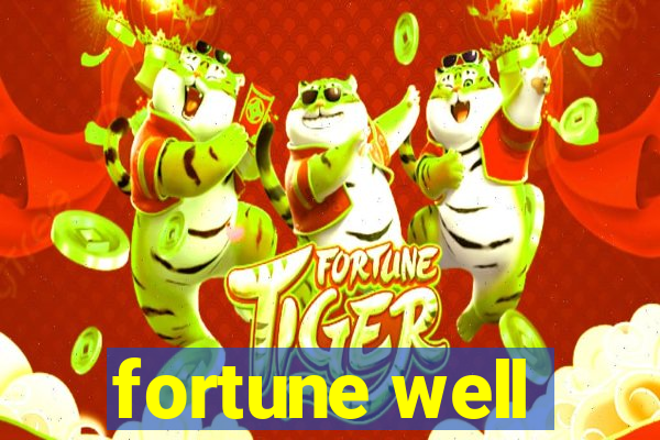 fortune well