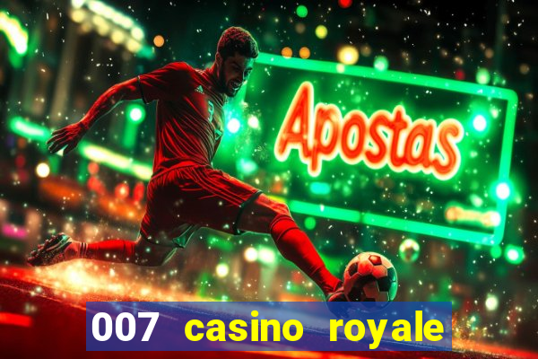 007 casino royale watch online