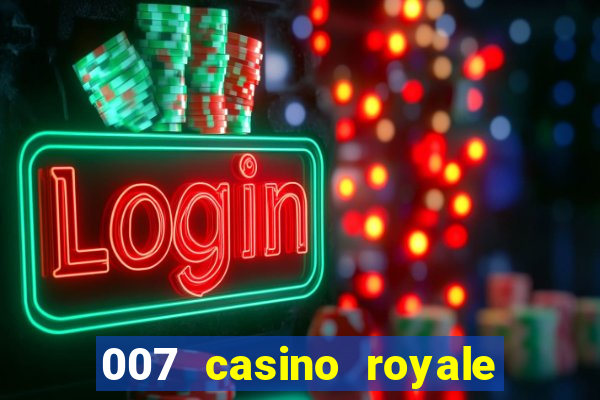 007 casino royale watch online