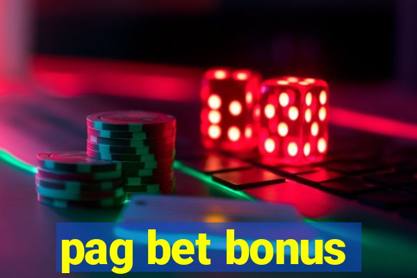 pag bet bonus