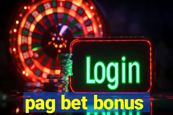 pag bet bonus