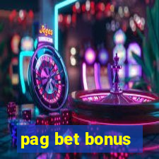 pag bet bonus