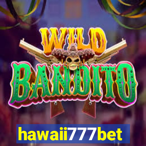 hawaii777bet