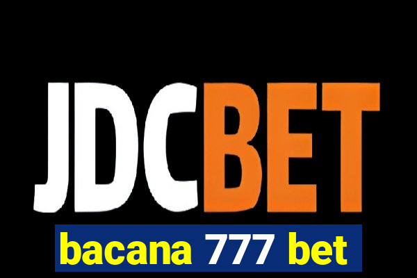 bacana 777 bet