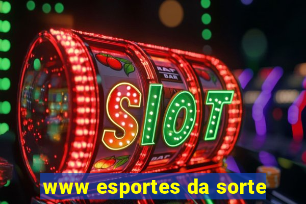 www esportes da sorte