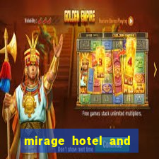 mirage hotel and casino in las vegas nevada