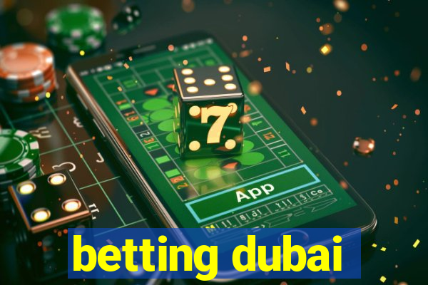 betting dubai