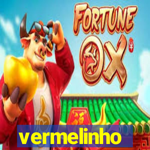 vermelinho