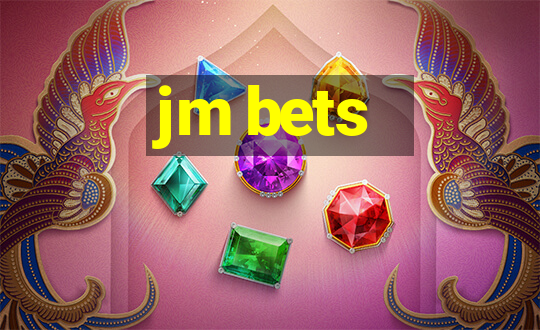 jm bets