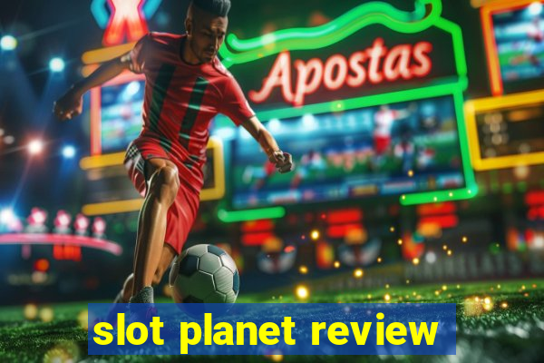 slot planet review