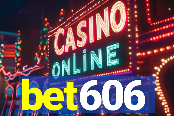 bet606