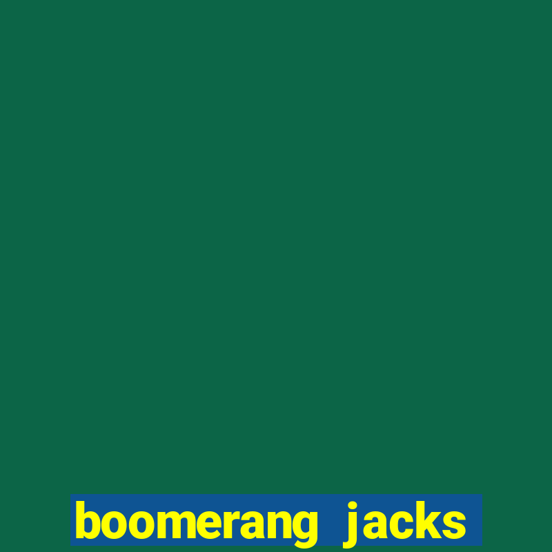 boomerang jacks lost mines slot