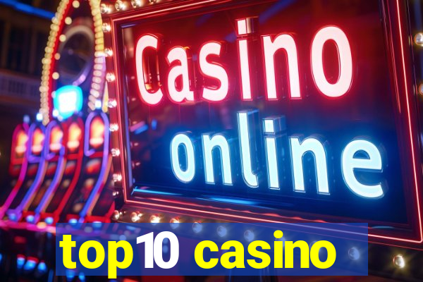 top10 casino