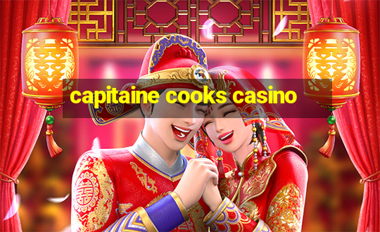 capitaine cooks casino