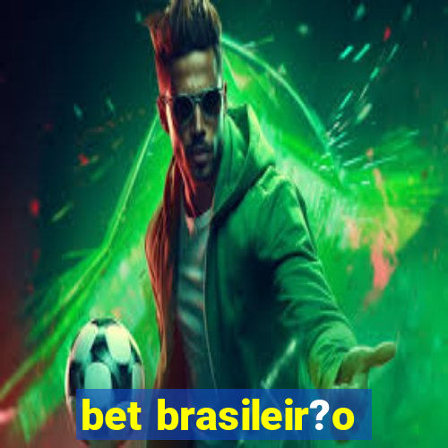 bet brasileir?o