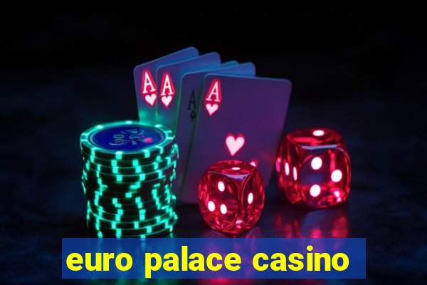 euro palace casino