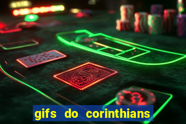 gifs do corinthians para whatsapp