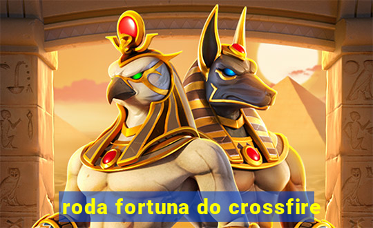 roda fortuna do crossfire