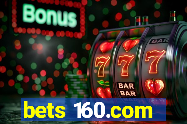 bets 160.com