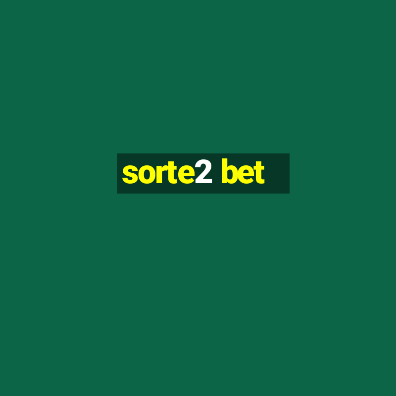 sorte2 bet