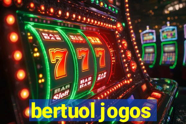 bertuol jogos