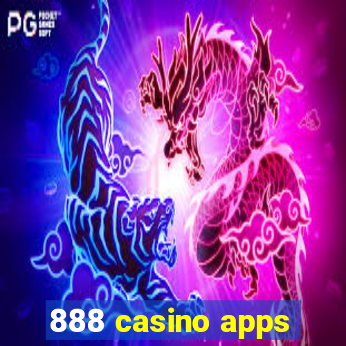 888 casino apps