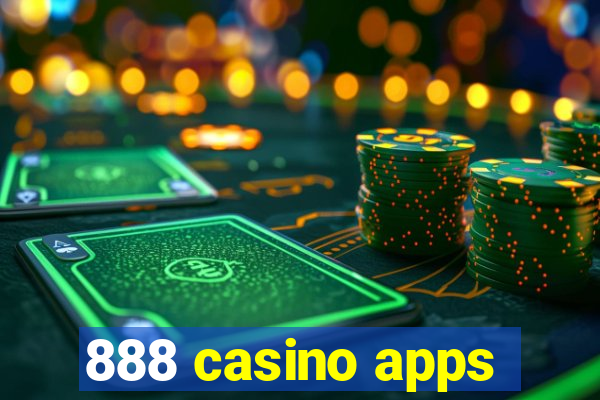 888 casino apps