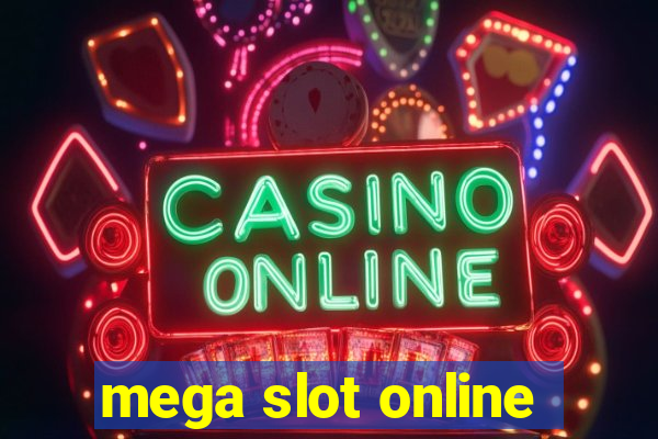 mega slot online