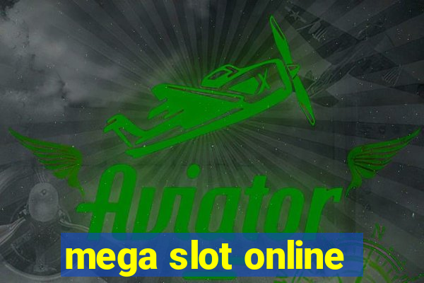 mega slot online