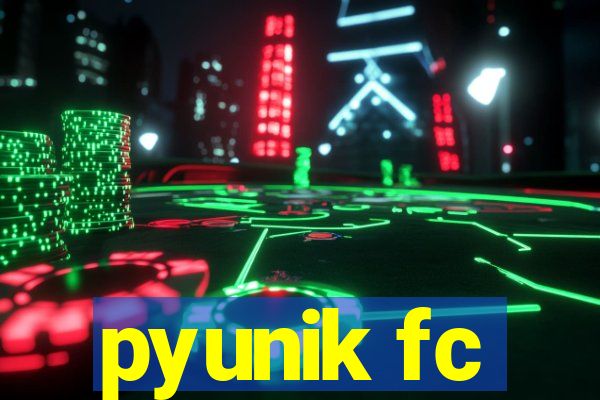 pyunik fc