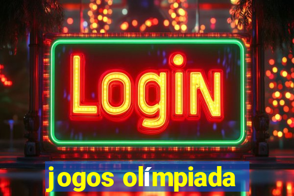 jogos olímpiada