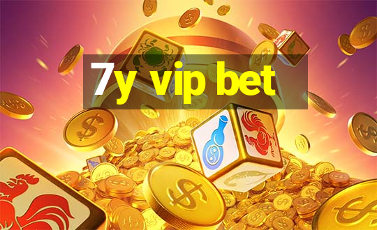 7y vip bet