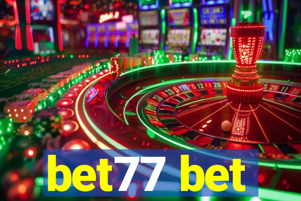 bet77 bet