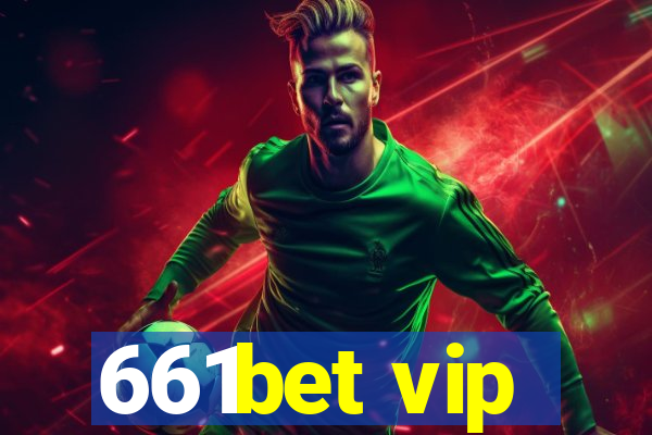 661bet vip