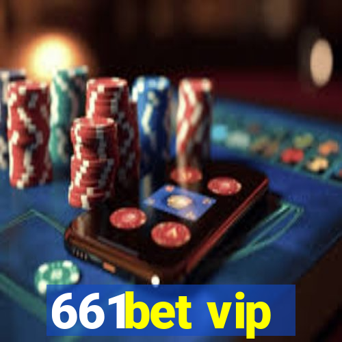 661bet vip