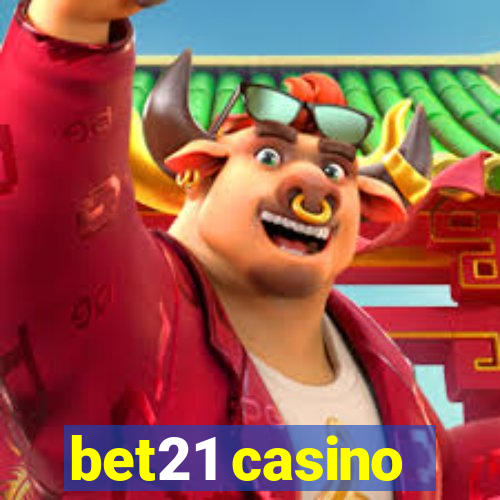 bet21 casino