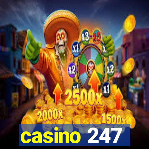 casino 247