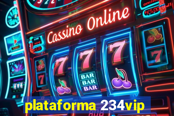 plataforma 234vip