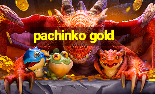 pachinko gold