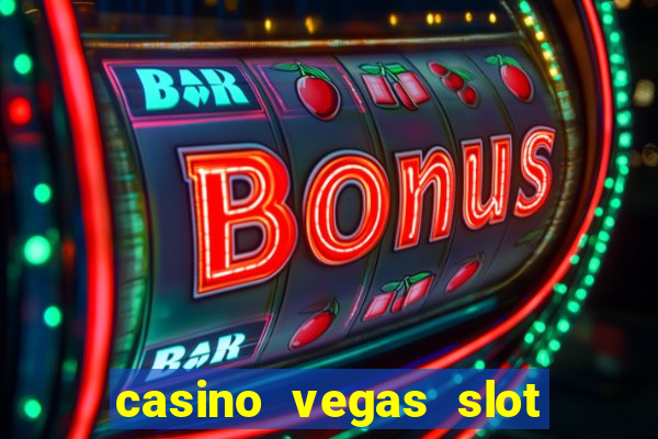 casino vegas slot jackpot e4