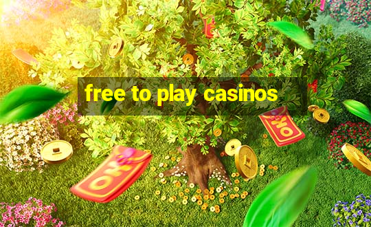 free to play casinos